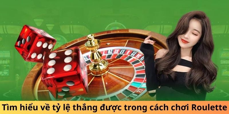 cach-choi-roulette-ty-le-thang