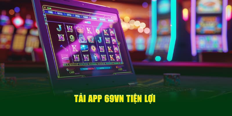 tai-app-69vn-tien-loi